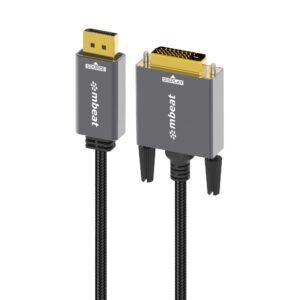 mbeat® Tough Link 1.8m DisplayPort to DVI-D Cable Effortless plug and play Reso